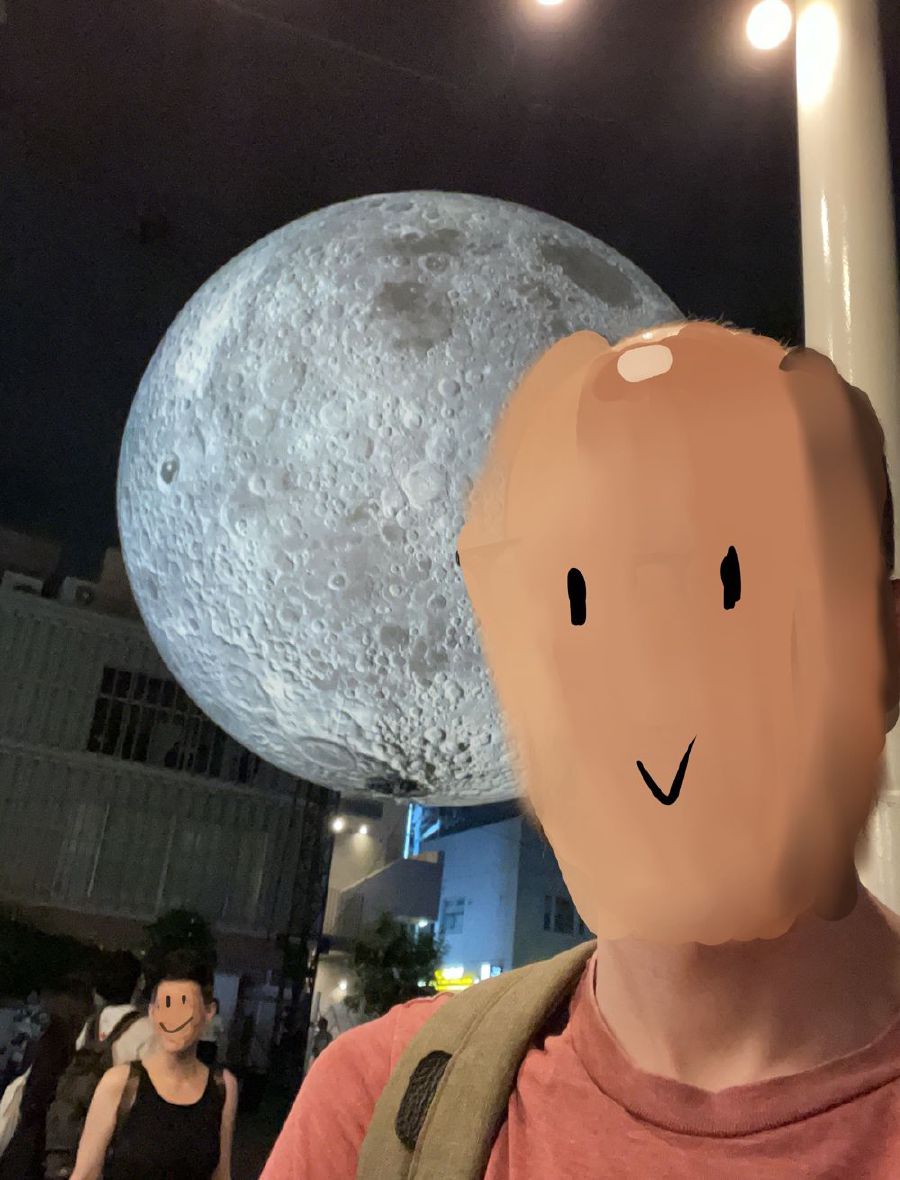 See, way bigger than the one in the sky.